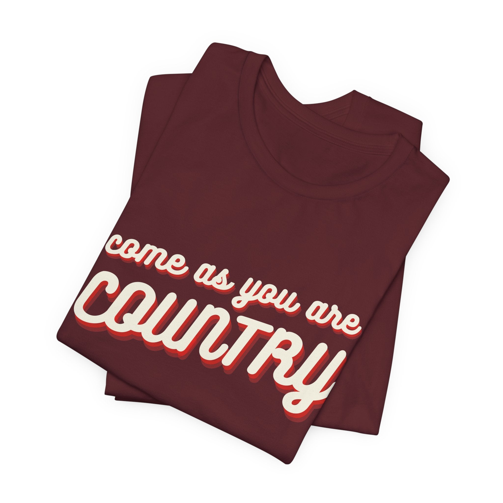 Come As You Are Country