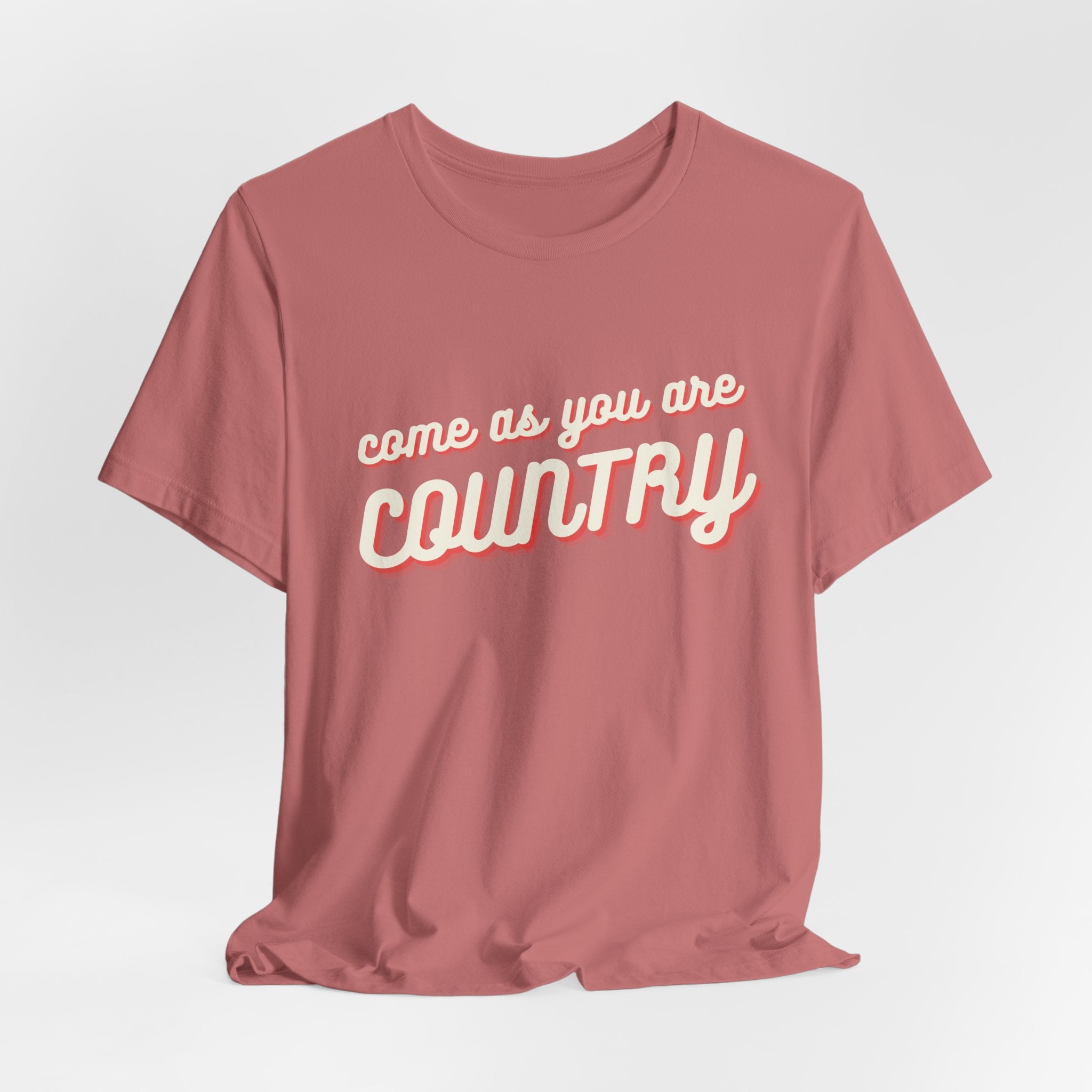Come As You Are Country