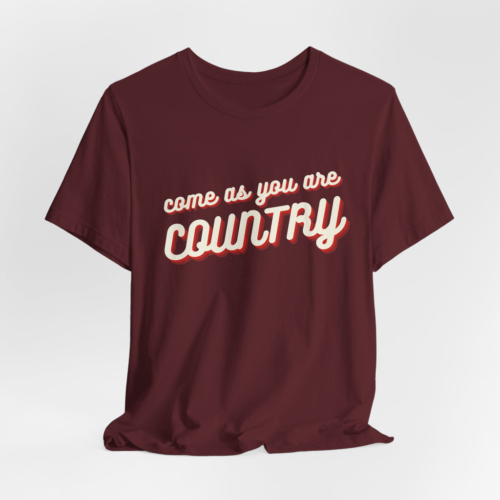 Come As You Are Country